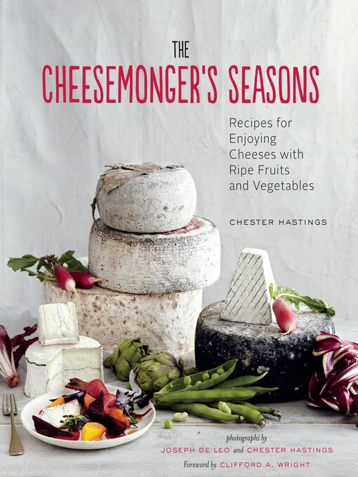 Title details for The Cheesemonger's Seasons by Laurie Devore - Available